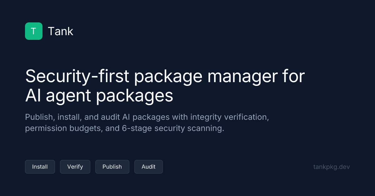 Tank — Security-first package manager for AI agent packages